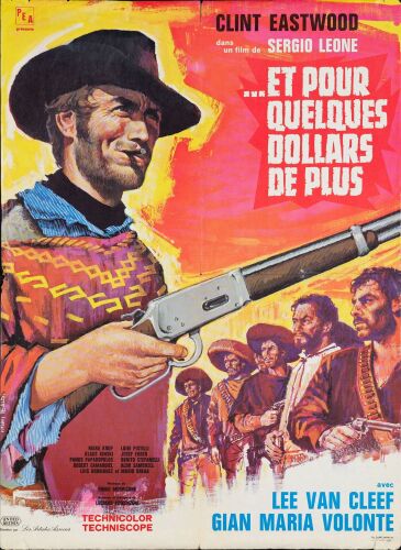 461. French Moyenne (22.5" x 30.75"); Very Fine- Folded ### FOR A FEW DOLLARS MORE (1965)