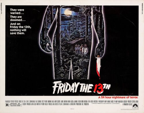 472. Half Sheet (22" x 28"); Fine+ Rolled ### FRIDAY THE 13TH (1980)