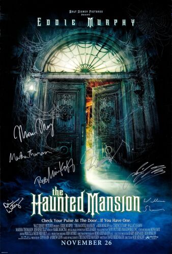 518. One Sheet (27" x 40") Signed by Eddie Murphy, Rob Minkoff, Marsha Thomason and 4 More (JSA COA); Double-Sided Advance; Very Fine Rolled ### THE HAUNTED MANSION (2003)