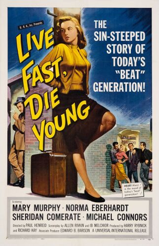 645. One Sheet (27" x 41.5"); Very Fine+ on Linen ### LIVE FAST, DIE YOUNG (1958)