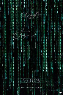 669. One Sheet (27" x 40") Signed by Carrie-Anne Moss and Laurence Fishburne (JSA COA); Holofoil Advance; Very Fine Rolled ### THE MATRIX RELOADED (2003)