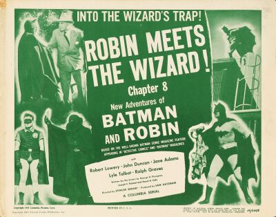 702. Title Lobby Card (11" x 14"); Chapter 8: "Robin Meets the Wizard!"; Very Fine ### THE NEW ADVENTURES OF BATMAN AND ROBIN (1949)