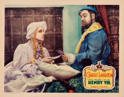 756. Lobby Card (11" x 14"); Near Mint ### THE PRIVATE LIFE OF HENRY VIII (1933)