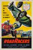 776. One Sheet (27" x 41"); Fine+ Folded ### ROADRACERS (1957)