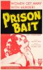 794. One Sheet (25.5" x 41"); Very Fine+ on Linen ### PRISON BAIT [AKA MEN ARE SUCH FOOLS] [R-1948] (R-1948)
