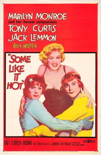 828. One Sheet (27" x 41"); Very Fine+ on Linen ### SOME LIKE IT HOT (1959)