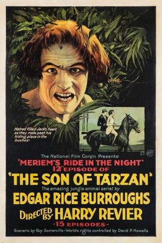 829. One Sheet (27.25" x 41"); Episode 12: "Meriem's Ride in the Night"; Stone Lithograph; Fine- on Linen ### THE SON OF TARZAN (1920)