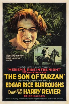 829. One Sheet (27.25" x 41"); Episode 12: "Meriem's Ride in the Night"; Stone Lithograph; Fine- on Linen ### THE SON OF TARZAN (1920)