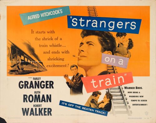 878. Half Sheet (22" x 28"); Fine+ Folded ### STRANGERS ON A TRAIN (1951)