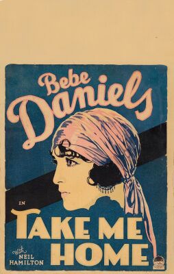 885. Window Card (14" x 22"); Very Good+ on Paper ### TAKE ME HOME (1928)
