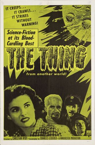 930. One Sheet (27" x 41"); Very Fine+ Folded ### THE THING FROM ANOTHER WORLD (R-1957)