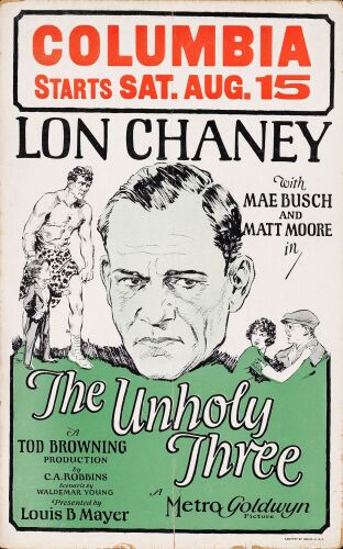 954. Window Card (14" x 22"); Fine+ ### THE UNHOLY THREE (1925)