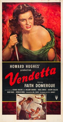 959. Three Sheet (41" x 79.5"); The Collection of the Late J. Stephen Ryan; Design A; Very Fine- Folded ### VENDETTA (1950)
