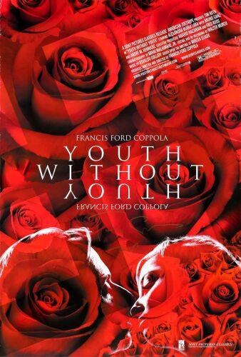 992. One Sheet (27" x 40") Signed by Francis Ford Coppola (JSA COA); Very Fine- Rolled ### YOUTH WITHOUT YOUTH (2007)