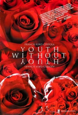 992. One Sheet (27" x 40") Signed by Francis Ford Coppola (JSA COA); Very Fine- Rolled ### YOUTH WITHOUT YOUTH (2007)
